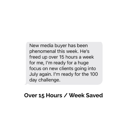 Client message: over 15 hours per week saved